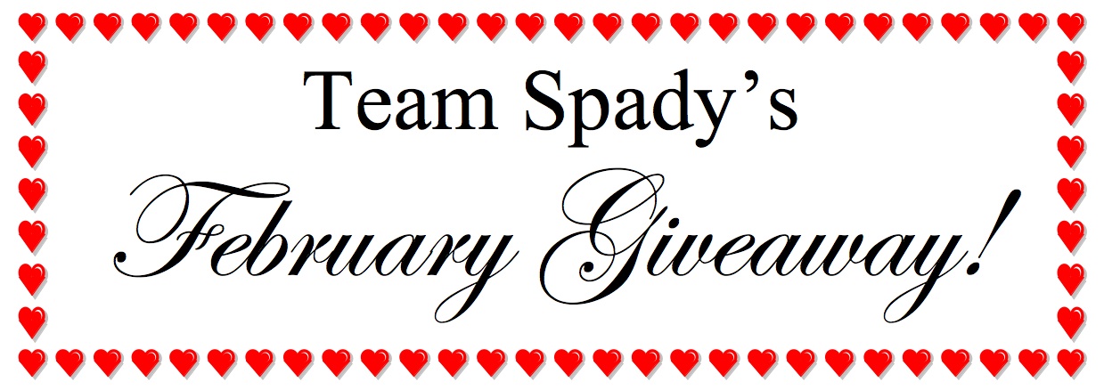 Team Spady February Giveaway